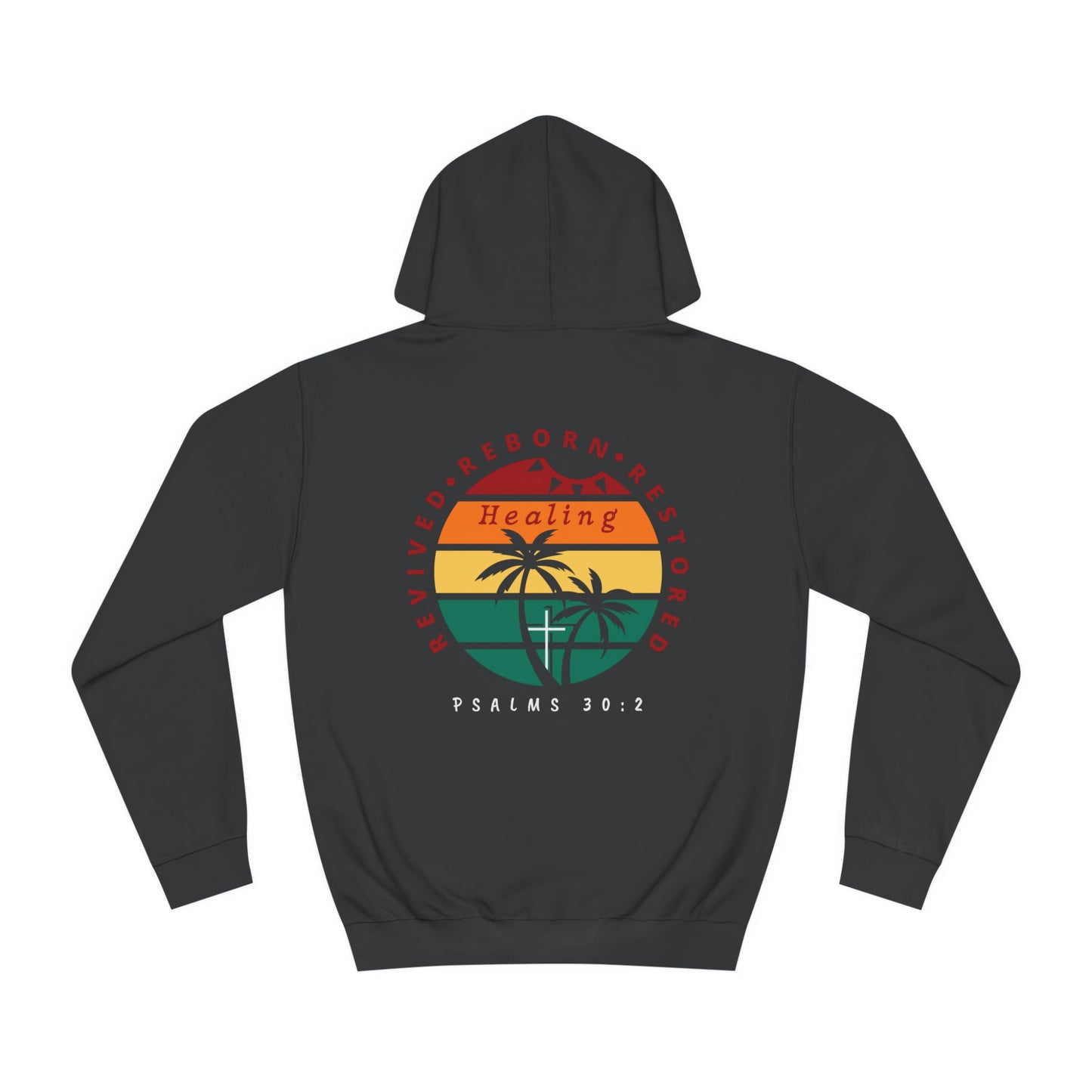 Psalms 30:2 Hoodie