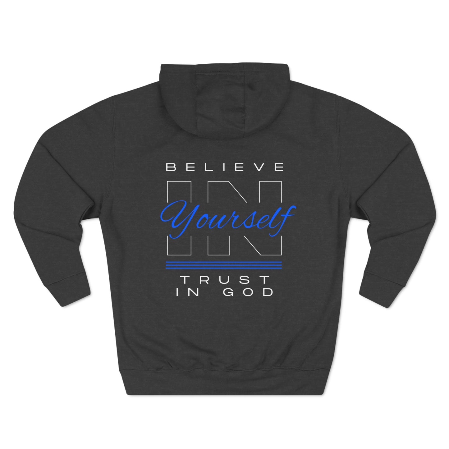 Believe & Trust in GOD Hoodie