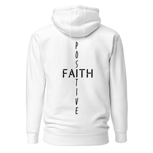 Faith is the Backbone to Positivity Hoodie. In black lettering Positivity is written down the center while Faith is going across to make up a cross. Hoodie is white in color.